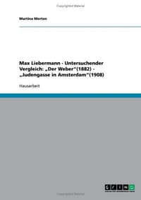 Max Liebermann - Untersuchender Vergleich