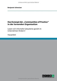 Das Konzept Der Communities of Practice" in Der Lernenden Organisation
