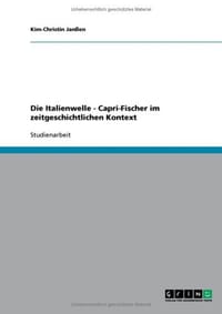 Die Italienwelle - Capri-Fischer Im Zeitgeschichtlichen Kontext