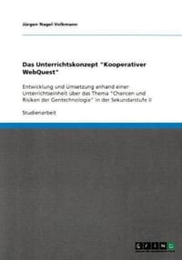 Das Unterrichtskonzept "Kooperativer Webquest"