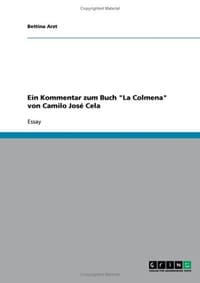 Ein Kommentar Zum Buch "La Colmena" Von Camilo Jose Cela
