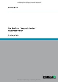 Die RAF ALS "Terroristisches" Pop-Phanomen