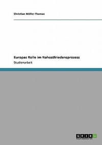 Europas Rolle Im Nahostfriedensprozess