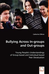 Bullying Across In-Groups and Out-Groups
