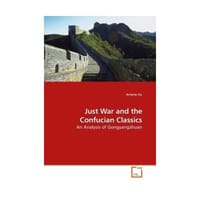 Just War and the Confucian Classics: An Analysis of Gongyangzhuan