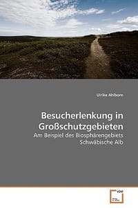 Besucherlenkung in Groschutzgebieten