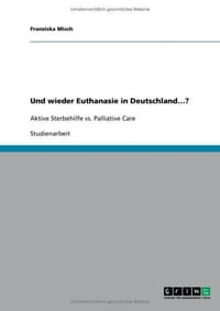 Und Wieder Euthanasie in Deutschland...?