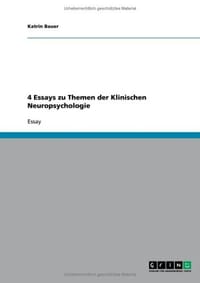 4 Essays Zu Themen Der Klinischen Neuropsychologie