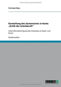Darstellung Des Gemeinsinns in Kants Kritik Der Urteilskraft"