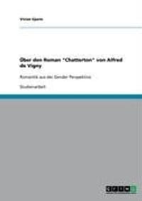 Auber Den Roman "Chatterton" Von Alfred De Vigny