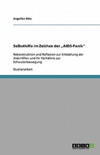 Selbsthilfe Im Zeichen Der AIDS-Panik\",Otto