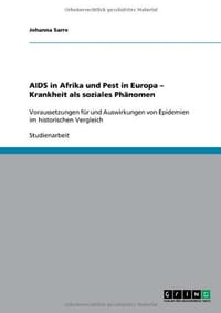 AIDS in Afrika Und Pest in Europa " Krankheit ALS Soziales PH Nomen