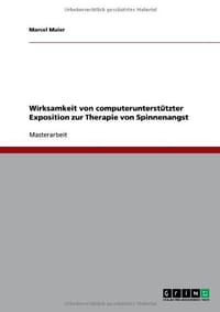 Wirksamkeit Von Computerunterst Tzter Exposition Zur Therapie Von Spinnenangst