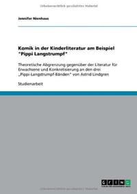 Komik in Der Kinderliteratur Am Beispiel "Pippi Langstrumpf" - Nienhaus, Jennifer