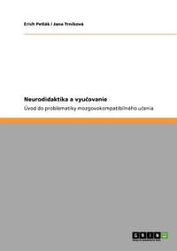 Neurodidaktika a Vyucovanie