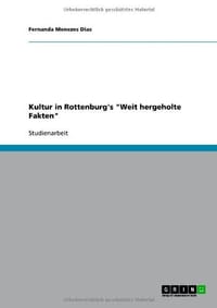 Kultur in Rottenburg's "Weit Hergeholte Fakten"