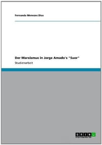 Der Marxismus in Jorge Amado's "Suor"