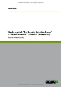 Werkvergleich "Der Besuch Der Alten Dame" " "Mondfinsternis"