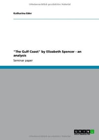 "The Gulf Coast" by Elizabeth Spencer - An Analysis
