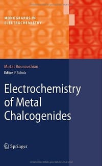 Electrochemistry of Metal Chalcogenides