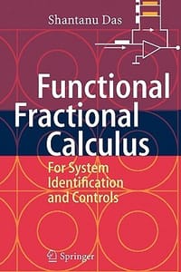 Functional Fractional Calculus for System Identification and Controls