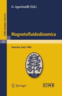 Magnetofluidodinamica - Agostinelli, G. 编