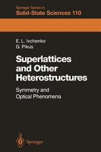 Superlattices and Other Heterostructures