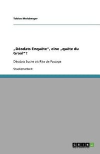 D Odats Enqu Te," Eine Qu Te Du Graal"?
