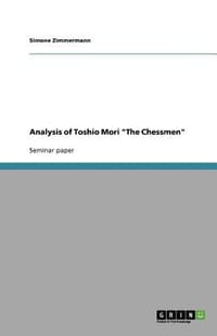Analysis of Toshio Mori "The Chessmen"