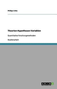 Theorien-Hypothesen-Variablen