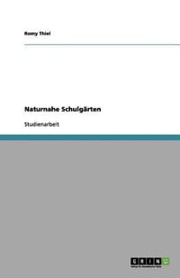 Naturnahe Schulg Rten
