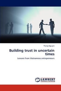 Building Trust in Uncertain Times