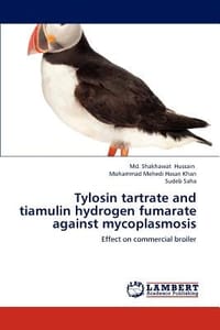 Tylosin Tartrate and Tiamulin Hydrogen Fumarate Against Mycoplasmosis