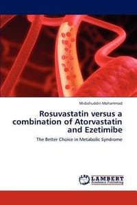 Rosuvastatin Versus a Combination of Atorvastatin and Ezetimibe