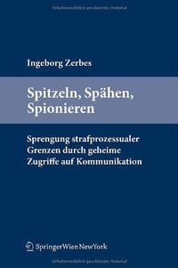 Spitzeln, Spahen, Spionieren
