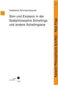 Sinn und Existenz in der Spätphilosophie Schellings