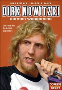 Dirk Nowitzki - german wunderkind