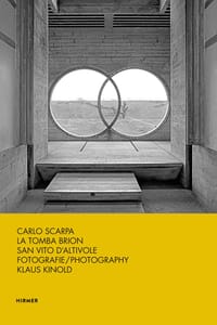 Carlo Scarpa: La Tomba Brion San Vito D'Altivole - Klaus Kinold, Hans-Michael Koetzle