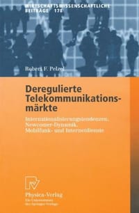 Deregulierte Telekommunikationsmarkte