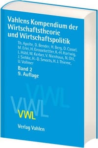 Vahlens Kompendium der Wirtschaftstheorie und Wirtschaftspolitik
