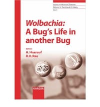 Wolbachia: A Bug’s Life in another Bug - A. Hoerauf