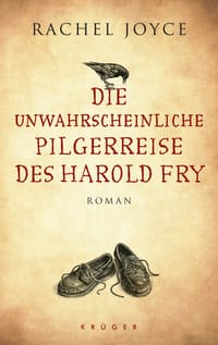 Die unwahrscheinliche Pilgerreise des Harold Fry