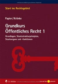 Grundkurs Öffentliches Recht 1