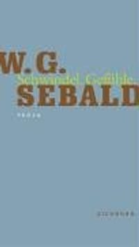 Schwindel. Gefühle. Die Andere Bibliothek - Erfolgsausgabe
