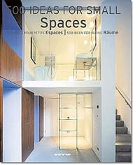 500 Ideas for Small Spaces - Daniela Santos Quartino, Simone Schleifer