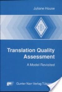 Translation Quality Assessment: A Model Revisited