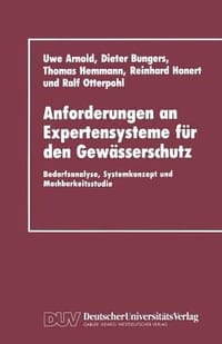 Anforderungen an Expertensysteme Fur Den Gewasserschutz
