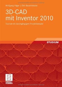 3D-CAD Mit Inventor 2010