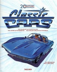 20th Century Classic Cars: 100 Years of Automotive Ads