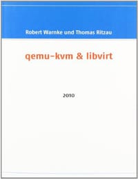 qemu-kvm & libvirt - Robert Warnke